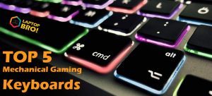 Top-5-Mechanical-Keyboards-LaptopBRO
